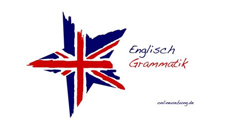 englische grammatik themen und uebungen