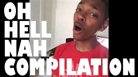 hell nah compilation youtube