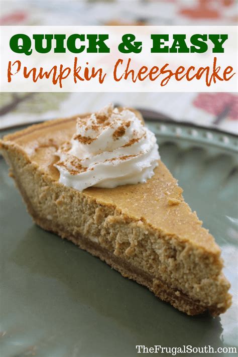 easy pumpkin cheesecake the frugal south