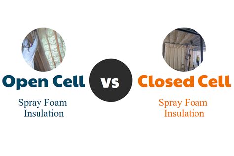 differences  open cell  closed cell insulation paragon