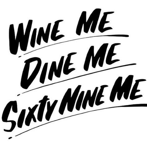 wine me dine me sixty nine me pictures of words pinterest nine d urso wine and living rooms