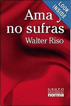 ama   sufras spanish edition walter riso  amazon
