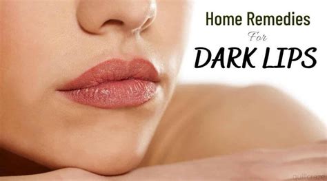 14 effective home remedies for dark lips quillcraze