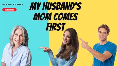 My Husband S Mom Comes First Youtube