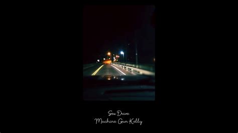 Machine Gun Kelly Sex Drive Lyrics Youtube