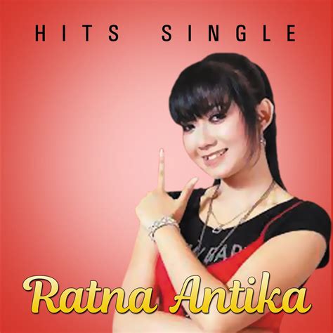 ฟังเพลง ศิลปิน Ratna Antika ฟังเพลงออนไลน์ ศิลปินดัง นักร้อง เพลงใหม่