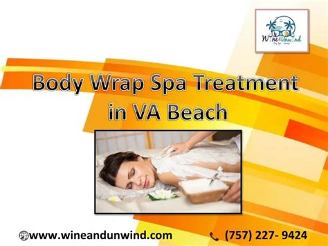 body wrap spa treatment  va beach   excellent   relax