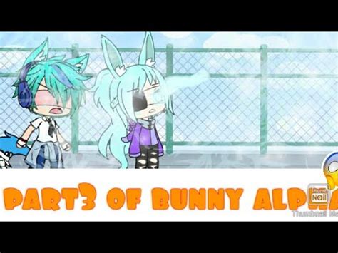 part  bunny alpha youtube