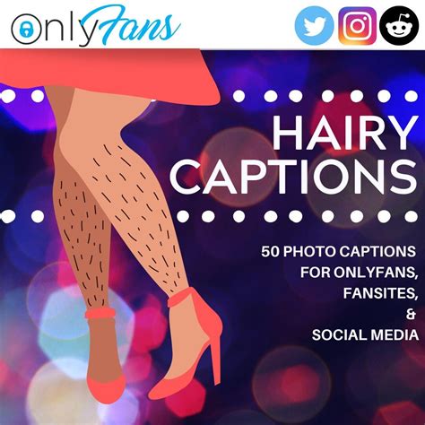 50 Hairy Natural Bush Armpits Fuzzy Body Hair Captions For Onlyfans