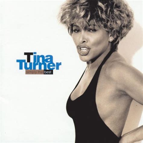 Simply The Best Tina Turner Songs Reviews Credits