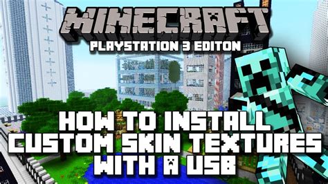 Minecraft Playstation 3 Edition How To Install Custom