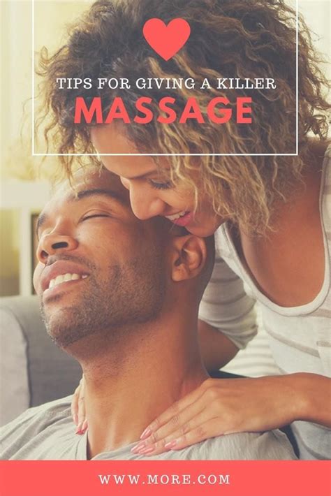 how to give a killer massage massage therapy massage tips massage massage techniques