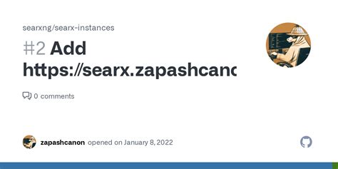 add httpssearxzapashcanonfr issue  searxngsearx instances