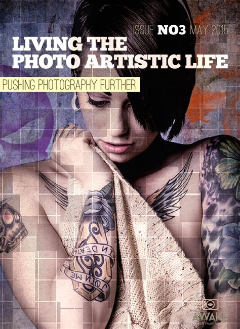living the photo artistic life issue no 3 by the photo artistic life