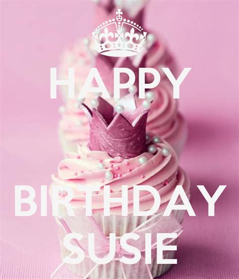 happy birthday susie poster susie  calm  matic