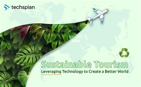 sustainable tourism leveraging technology techspian services