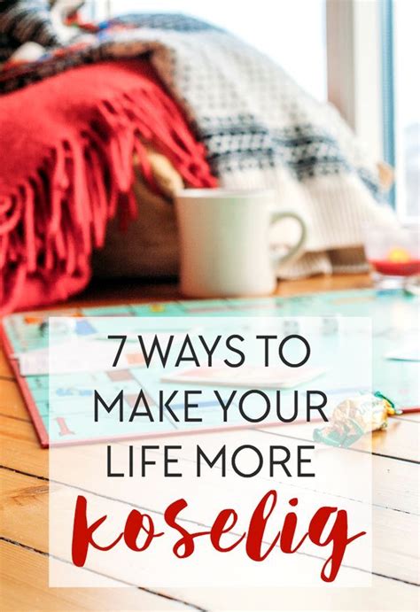 how to make your life more koselig heart my backpack hygge hygge life make it yourself