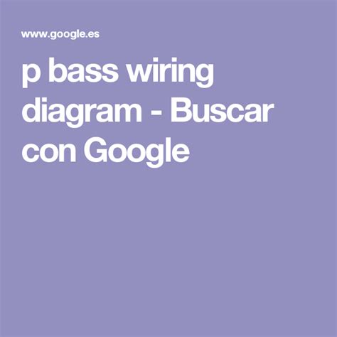 p bass wiring diagram buscar  google