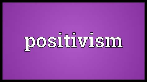 essay  positivism meaning nature method  classification