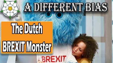 dutch brexit monster youtube