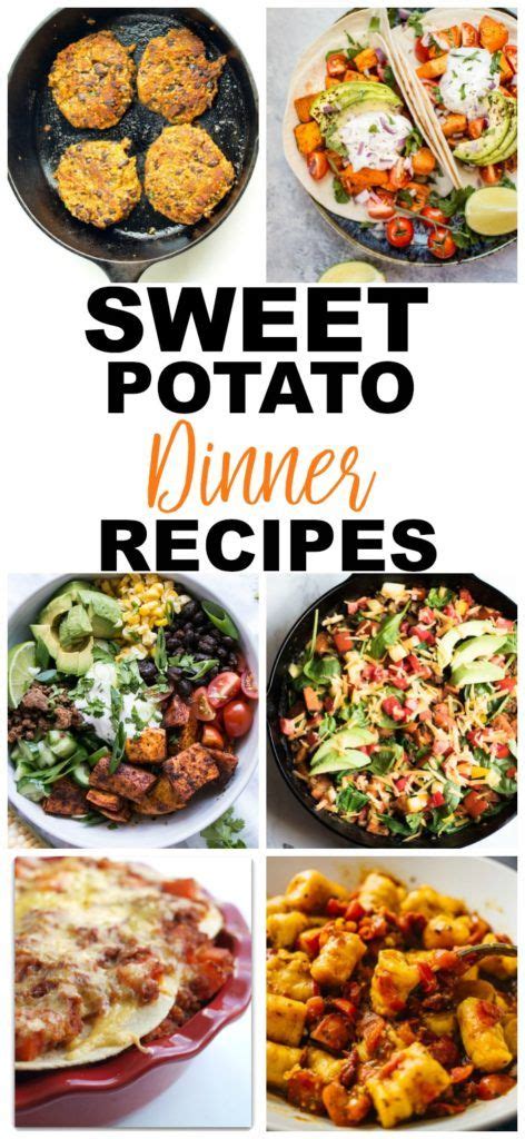 Sweet Potato Recipes Dinner Recipes Sweetpotato Recipes