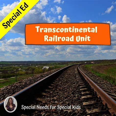 westward expansion  transcontinental railroad  special ed  google  special