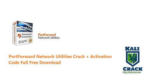 Portforward Network Utilities Crack Free [2023] Kali Software Crack