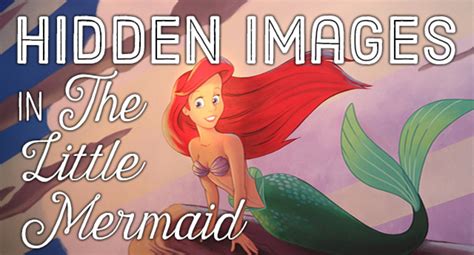Hidden Images And Messages In Disney S The Little Mermaid Reelrundown