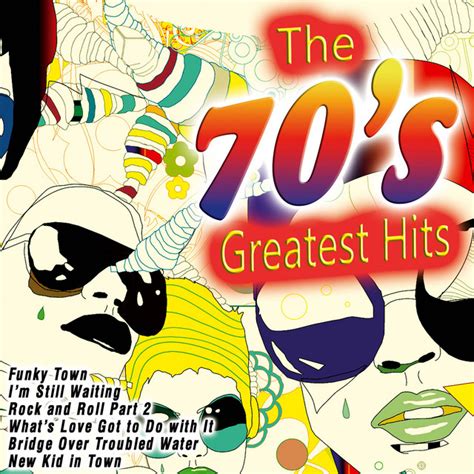 the 70 s greatest hits compilation by various artists spotify