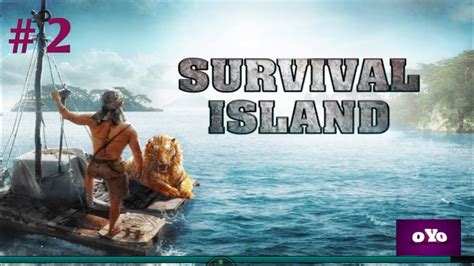 Live Survival Island เอาชีวิตรอดบนเกาะร้าง 2 Youtube