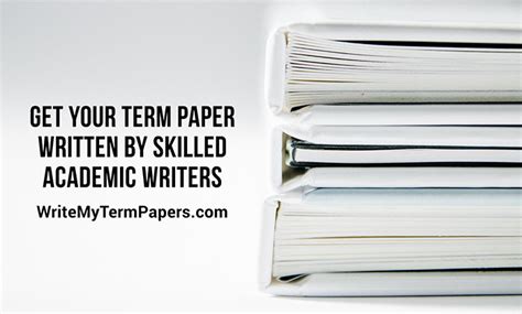 write  term papers request turn   professional company