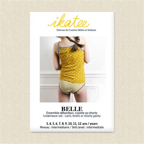 Belle Underwear Set Girls Sewing Pattern By Ikatee Hawthorne Supply