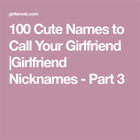 cute unique nicknames to call your girlfriend