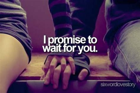 promise to wait for you ldr quotes cute quotes qoutes how do i get