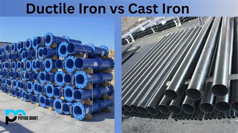 ductile iron  cast iron whats  difference