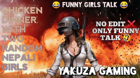 funny nepali random girls talk no edit safe gameplay chicken