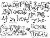 Coloring Courage Pages Quote Alley Doodle Kids Sheets Quotes Colouring Printable True Dreams Adult Color Print Getcolorings Diy Getdrawings Pursue sketch template