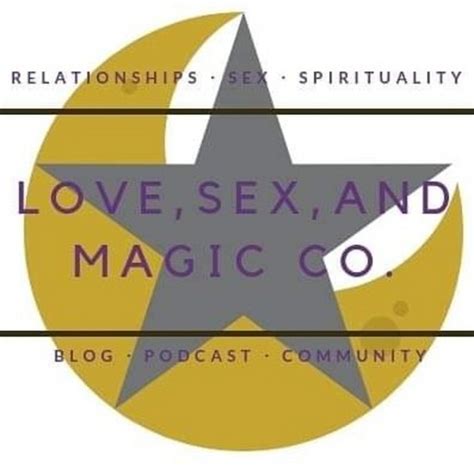Love Sex And Magic Co Podcast Podcast On Spotify