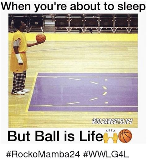 25 Best Memes About Ball Is Life Ball Is Life Memes