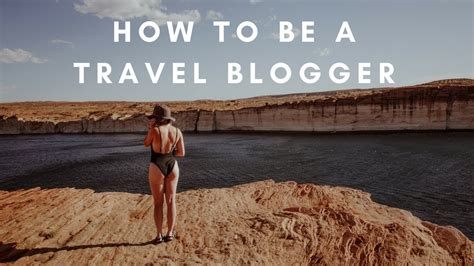 how to be a travel blogger youtube