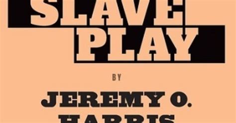 slave play