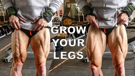 how to get bigger legs set up your training to grow youtube