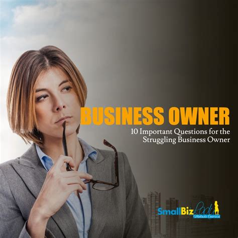 10 important questions for the struggling business owner your