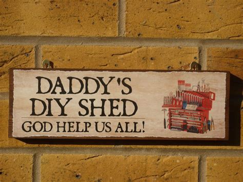 Personalised Daddys Diy Shed Funny Wooden Sign Do It Yourself Garden