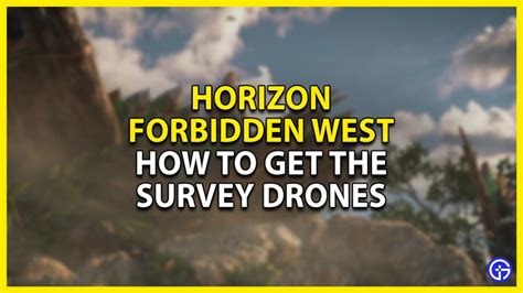 survey drones  horizon forbidden west gamer tweak