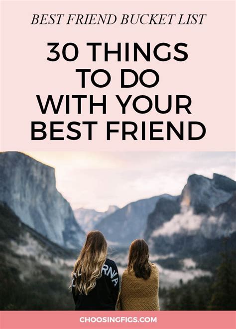 Best Friend Bucket List 30 Things To Do With Your Best Friend