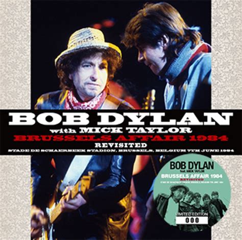 new bob dylan feat mick taylor brussels affair 1984