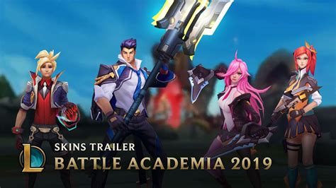 battle academia  skins trailer league  legends youtube