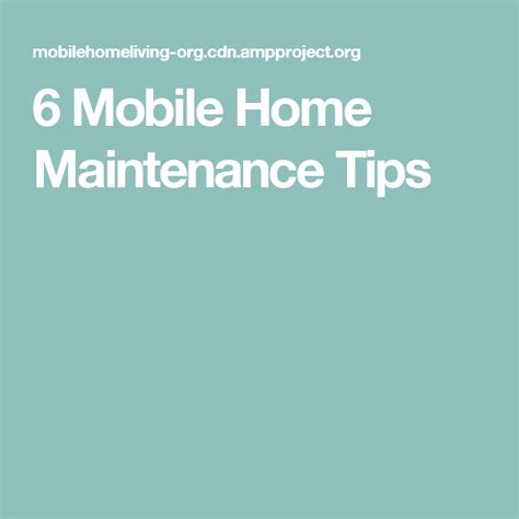 mobile home maintenance tips home maintenance mobile home mobile home living