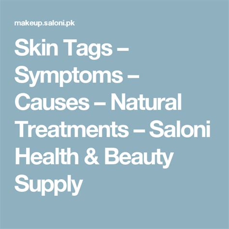 skin tags symptoms causes natural treatments